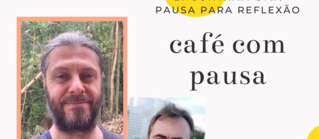 Café com Pausa #006 – Rafael Turra Pieruccini – Moeda Dourada e Empresas 13:20